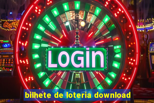 bilhete de loteria download